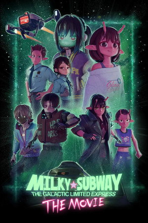 Milky Subway: The Galactic Limited Express - the Movie